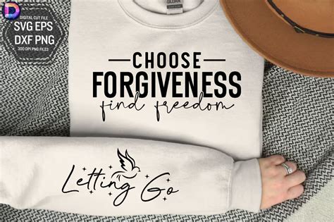 Choose Forgiveness Find Freedom Positi Graphic By Delartcreation