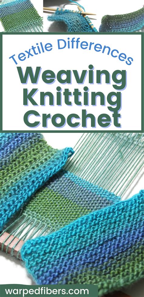 The Difference Between Weaving Knitting And Crochet Artofit