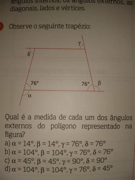 Qual é A Medida De Cada Um Dos ângulos Externos Do Polígono Representado Na Figura Urgente