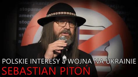 Polskie interesy a wojna na Ukrainie Sebastian Pitoń 18 03 2023