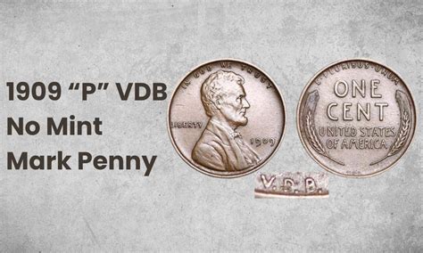 1909 VDB Penny Value: are “S”, No mint mark worth money?