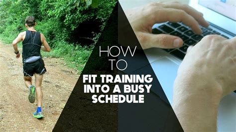 How To Fit Training Into A Busy Schedule Youtube