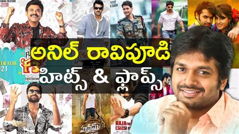 Anil Ravipudi Hits And Flops All Telugu Movies List Upto F Movie