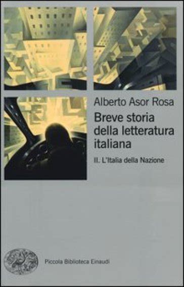 Breve Storia Della Letteratura Italiana Vol 2 Litalia Della Nazione