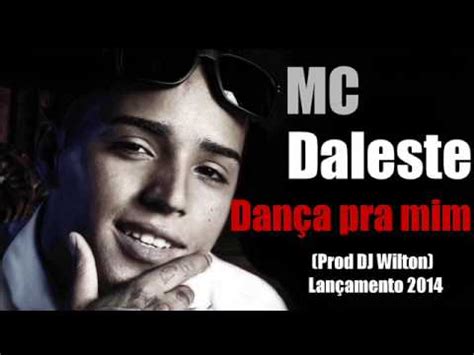 Mc Daleste Dan A Pra Mim M Sica Nova Prod Dj Wilton Funk