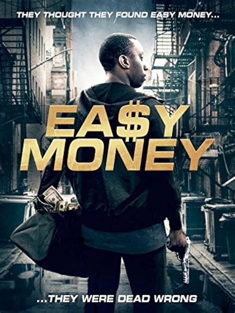 Easy Money 2018 IMDb