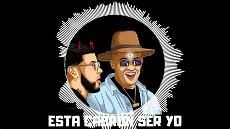 ESTA CABRON SER YO BAD BUNNY X ANUEL AA STEBAN DJ 2020 YouTube