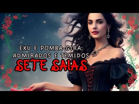 PombaGira Sete Saias Exu E Pomba Gira Admirados E Temidos YouTube