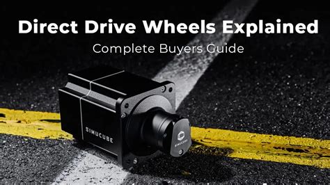 Direct Drive Wheels Explained Complete Buyers Guide