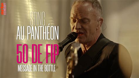 Sting au Panthéon Message In A Bottle live 50 ans YouTube