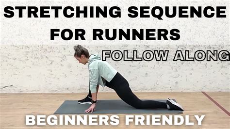 Guided Stretching Sequence For Runners 10 Minute Follow Along Youtube