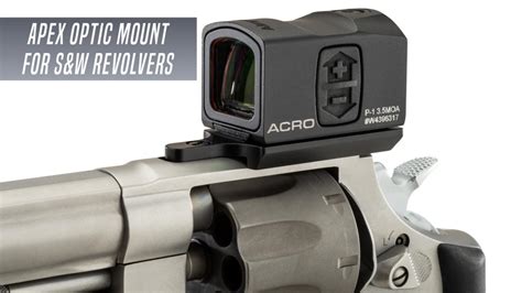 Apex Offers Optic Mounting Plate For Smith Wesson Revolvers Apex