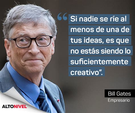 Ideas Y Frases De Bill Gates Que Te Invitar N A Inspirarte