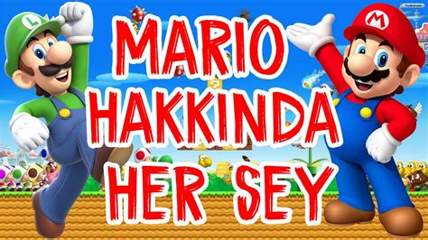 Süper Mario Oyunları Hakkında Her Şey Mario Oyunu Nedir Mario