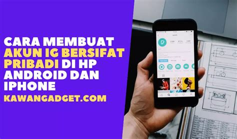 Cara Membuat Akun IG Bersifat Pribadi Di HP Android Dan IPhone