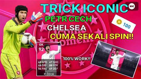 Trik Cara Mendapatkan Iconic Petr Cech Iconic Moment Chelsea Pes