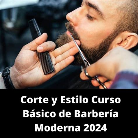 Corte y Estilo Curso Básico de Barbería Moderna john alexis perez