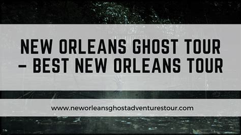 NEW ORLEANS GHOST TOUR — BEST NEW ORLEANS TOUR | by ...