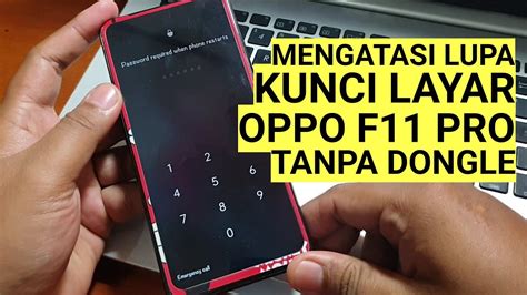 Unlock Oppo F11 Pro Lupa Pola Pin Sandi CPH1969 Gratis Cukup Usb Saja