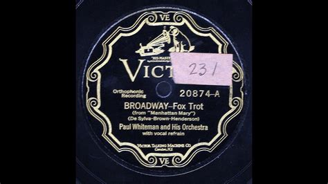 Broadway Paul Whiteman And His Orch 1927 Youtube