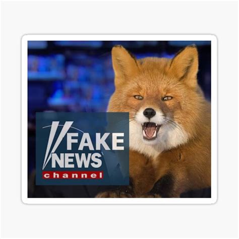 "The Fox at FOX News Promotes Fake News. " Sticker for Sale by ...