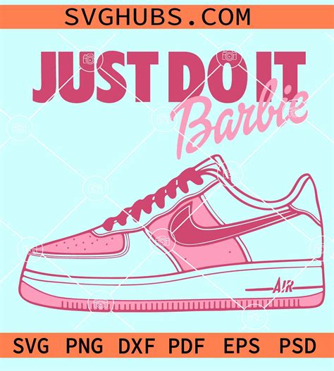 Just do it Barbie SVG, Barbie Pink Sneaker SVG