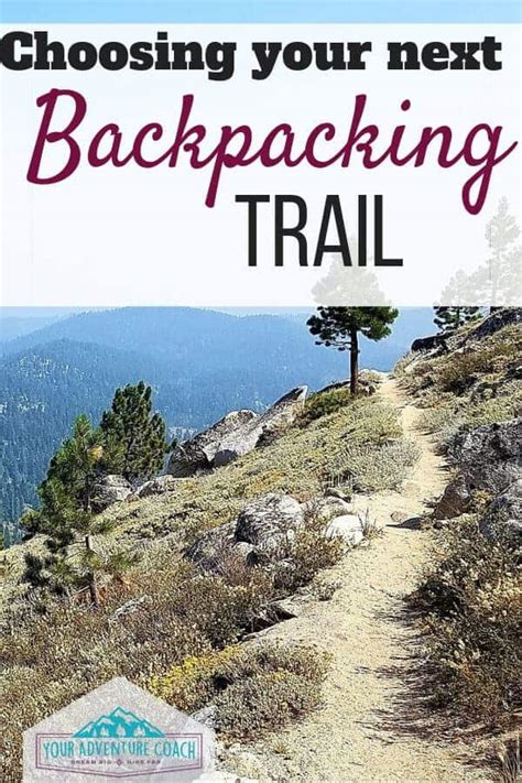 Backpacking Trails: Everything you need to know | Your Adventure Coach