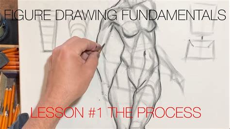 Figure Drawing Fundamentals Lesson 1 The Process YouTube