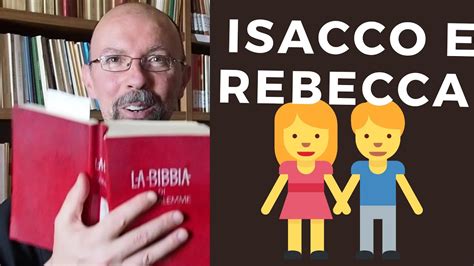 Isacco E Rebecca Abramo Cerca Moglie Per Il Figlio Gen 24 Lettura