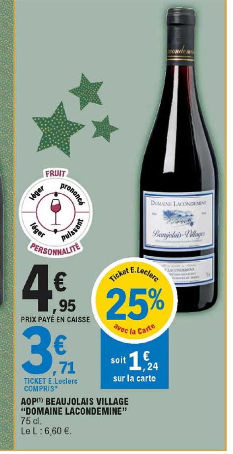 Promo Aop Beaujolais Village Domaine Lacondemine Chez E Leclerc