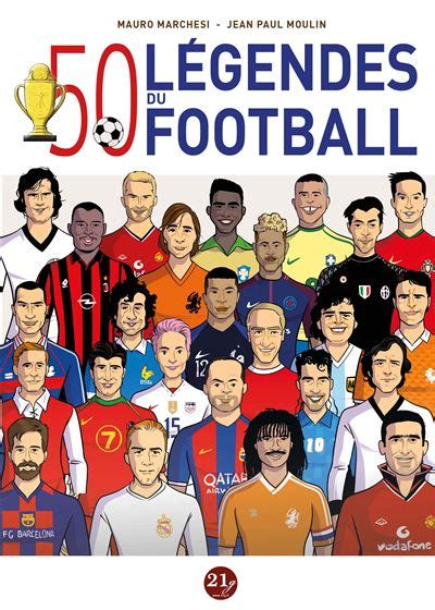 50 Légendes Du Football Dernier Livre De Jean Paul Moulin