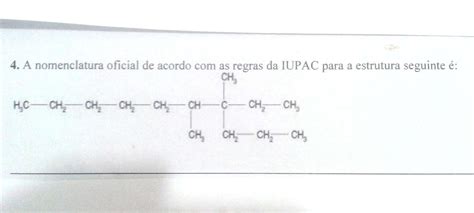 A Nomenclatura Oficial De Acordo Com As Regras Da Iupac Para A