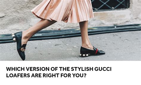 Which Version of the Stylish Gucci Loafers are Right for You?