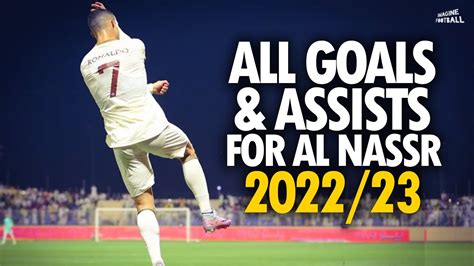 Cristiano Ronaldo All Goals Assists For Al Nassr 2022 23 YouTube