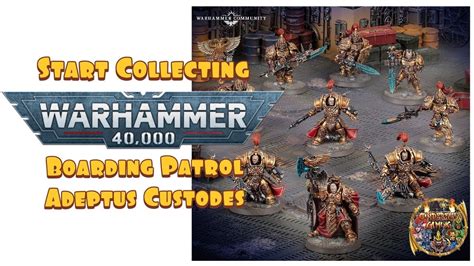 Start Collecting Warhammer Boarding Patrol Adeptus Custodes