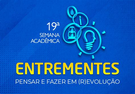 Abertas as inscrições para a 19 ª Semana Acadêmica EntreMentes Fadisma