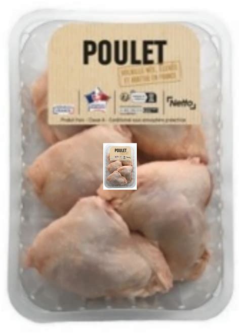 Rappel Important De Cuisses De Poulet Jaune Netto Pour Des Raisons De