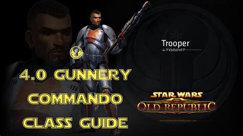 Swtor 40 Gunnery Commando Class And Rotation Guide Youtube