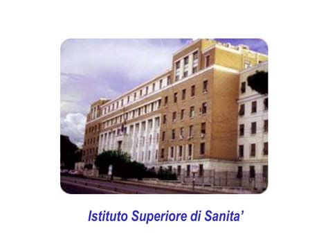 Ppt Istituto Superiore Di Sanita Powerpoint Presentation Free