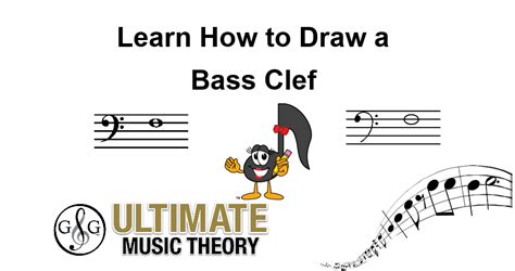 Learn How To Draw A Bass Clef Ultimate Music Theory