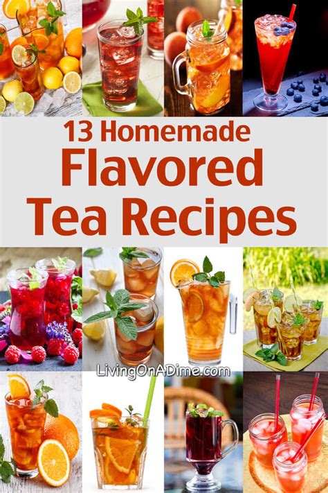 13 Homemade Flavored Tea Recipes Cool Refreshing Iced Tea