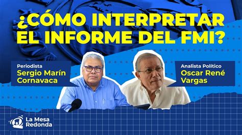 ¿cómo Interpretar El Informe Del Fmi Con El Presupuesto General De La