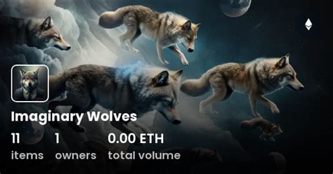 Imaginary Wolves Collection OpenSea