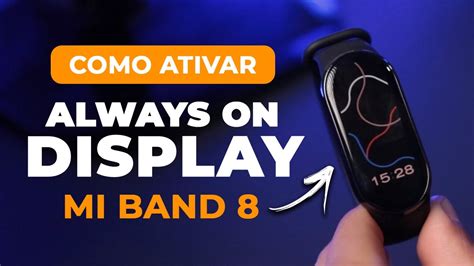 Como Ativar Always On Display Na Mi Band Youtube