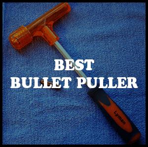 Best Bullet Puller Reviews Buyers Guide Marksman HQ