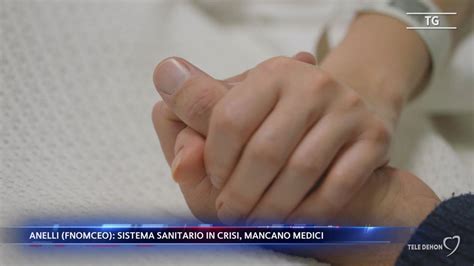 Anelli Fnomceo Sistema Sanitario In Crisi Mancano Medici