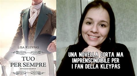 Tuo Per Sempre Di Lisa Kleypas Recensione Racconto YouTube