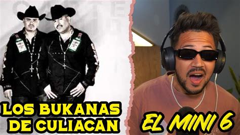 REACCIÓN a LOS Bukanas de Culiacan EL MINI 6 Carteles Unidos YouTube