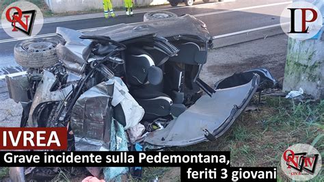 Ivrea Grave Incidente Sulla Pedemontana Feriti Giovani Youtube