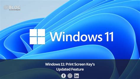 Windows 11 Print Screen Key S Updated Feature